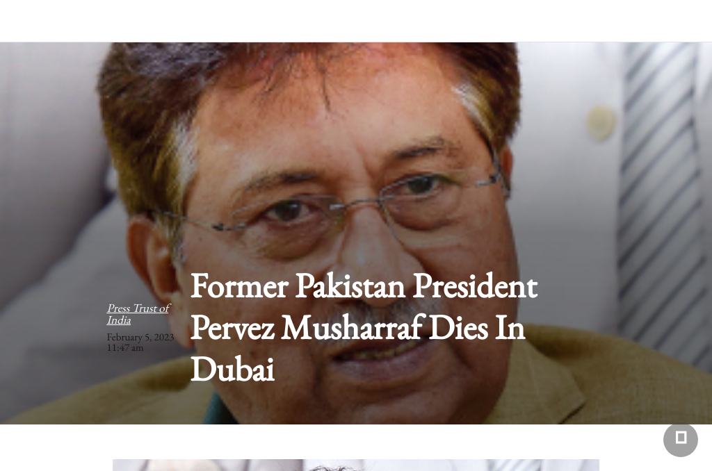 Remembering General Pervez Musharraf, Former Pakistani President and Army Chief