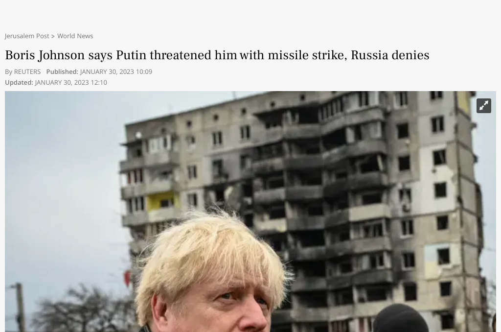 Boris Johnson Claims Putin Threatened with Missile Strike in Run-Up to War in Ukraine